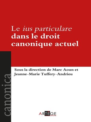 cover image of Le ius particulare dans le droit canonique actuel